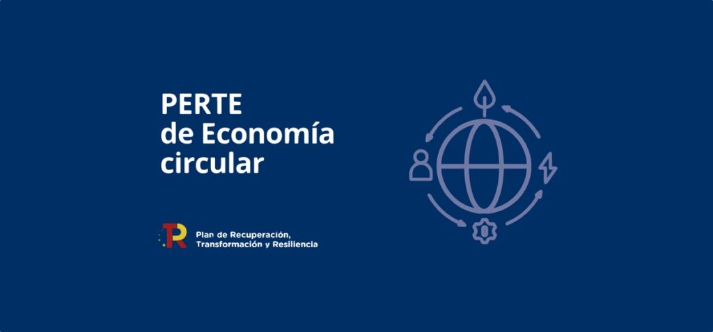 PERTE de Economía Circular Gobierno de España.